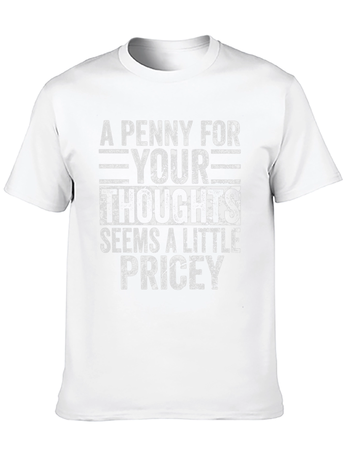 Penny for Your Thoughts Funny Graphic T-Shirt