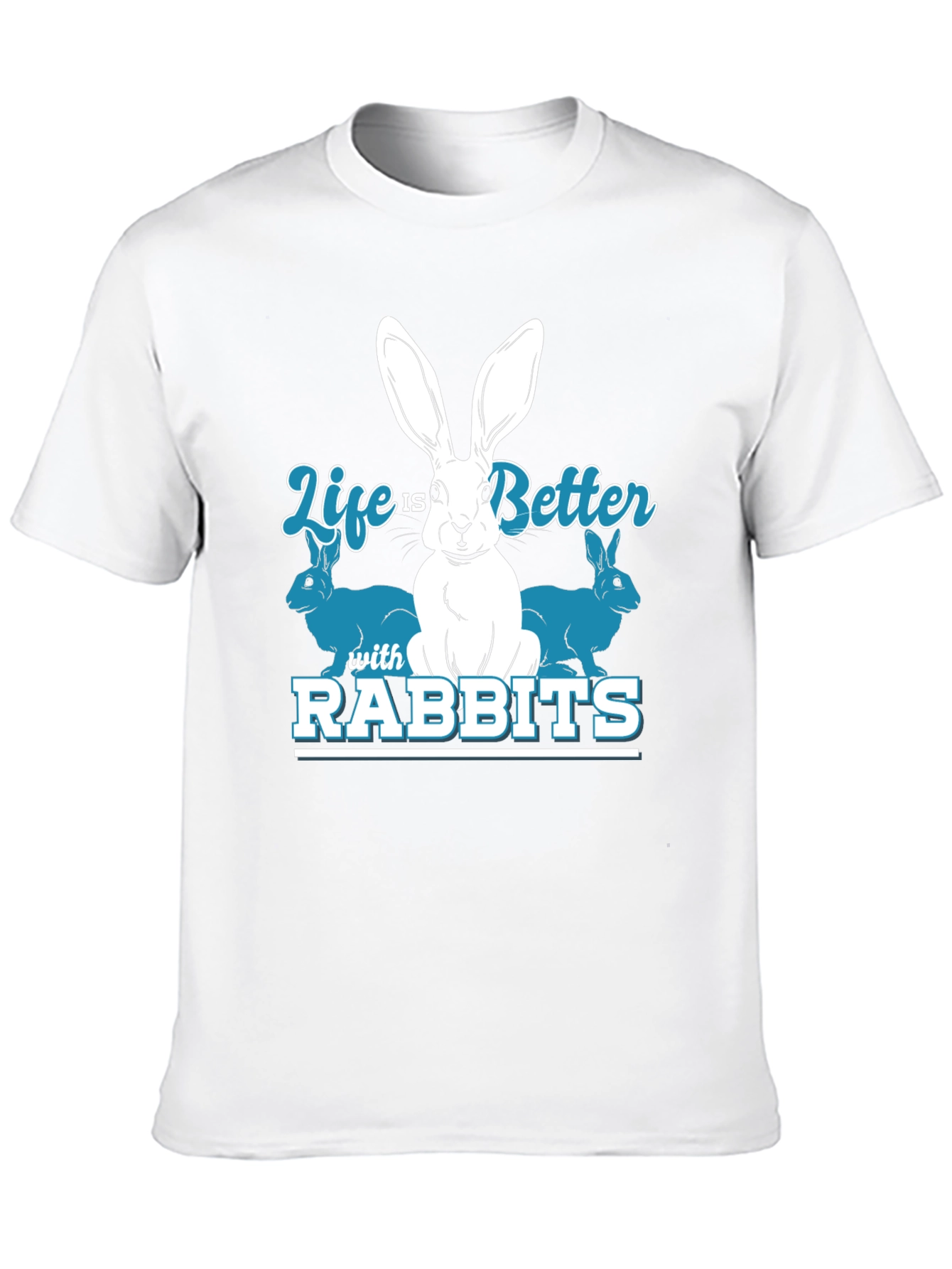 Life is Better with Rabbits Graphic T-Shirt