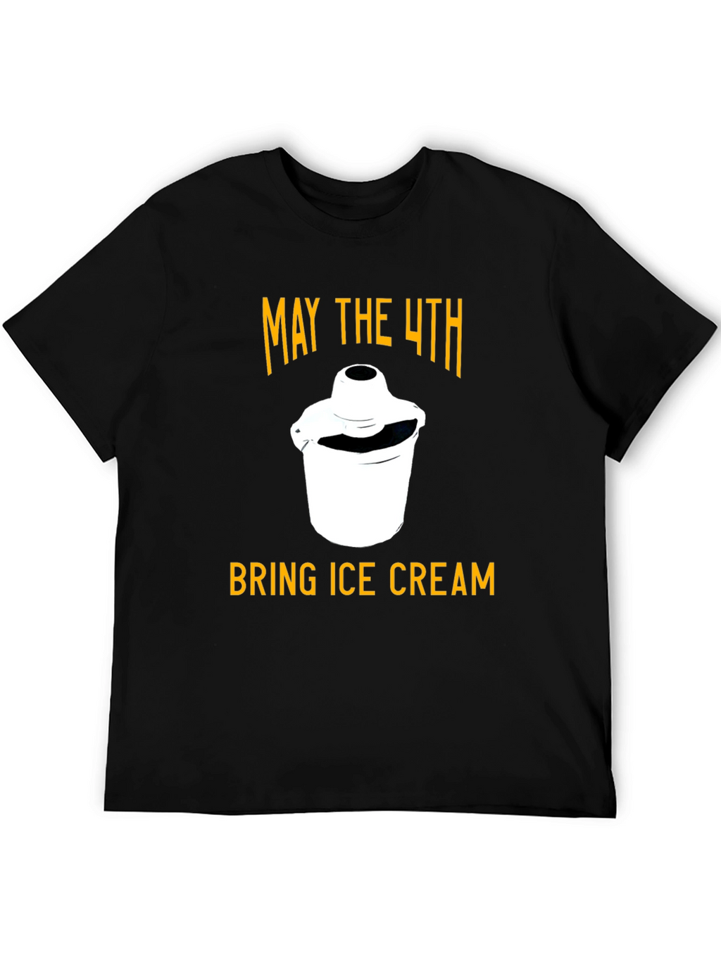 May The 4th Bring Ice Cream T-Shirt
