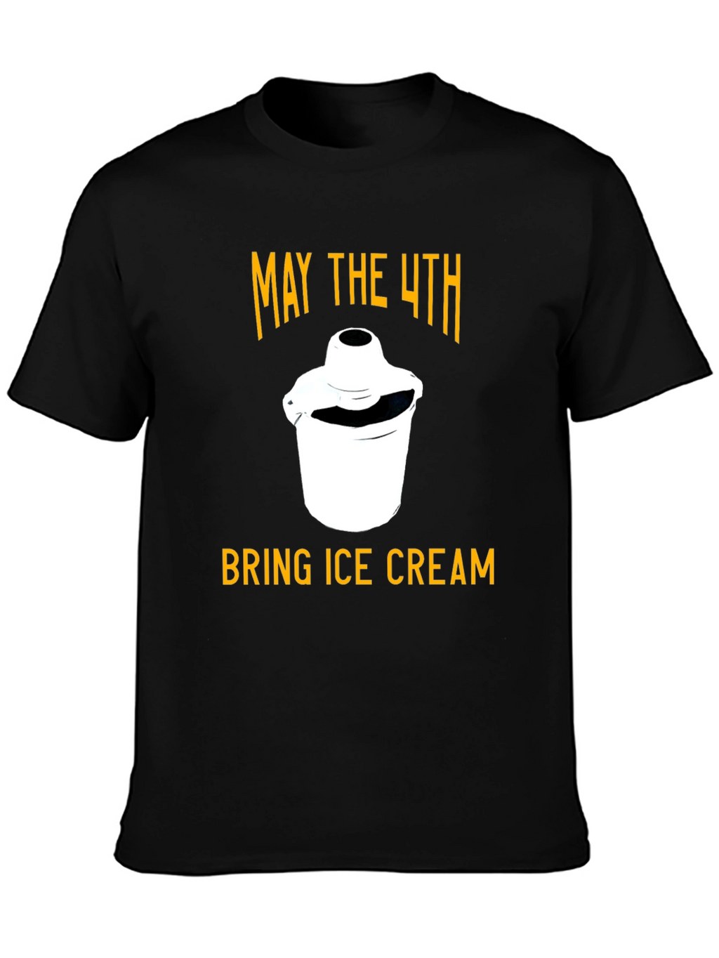 May The 4th Bring Ice Cream T-Shirt