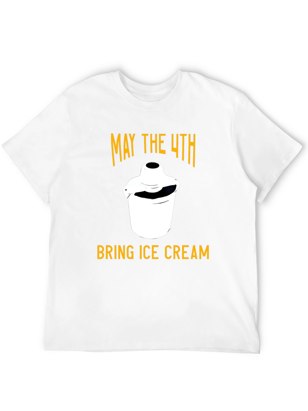 May The 4th Bring Ice Cream T-Shirt