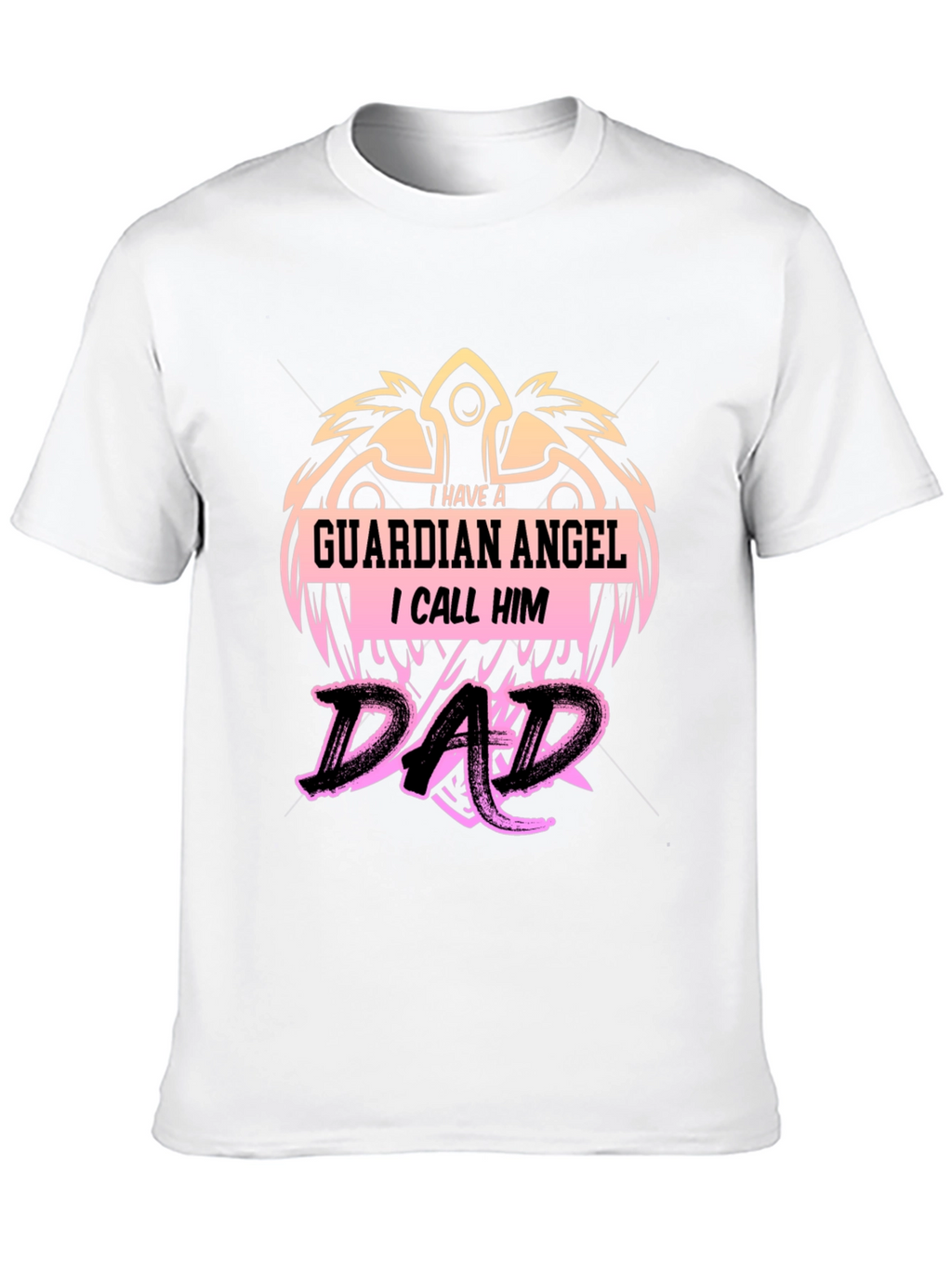 Guardian Angel Dad T-Shirt - Fathers Day Gift