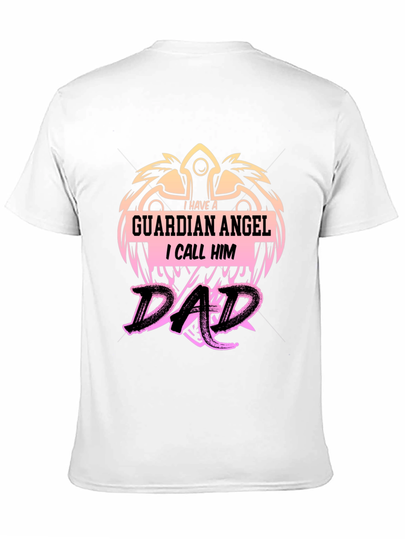 Guardian Angel Dad T-Shirt - Fathers Day Gift