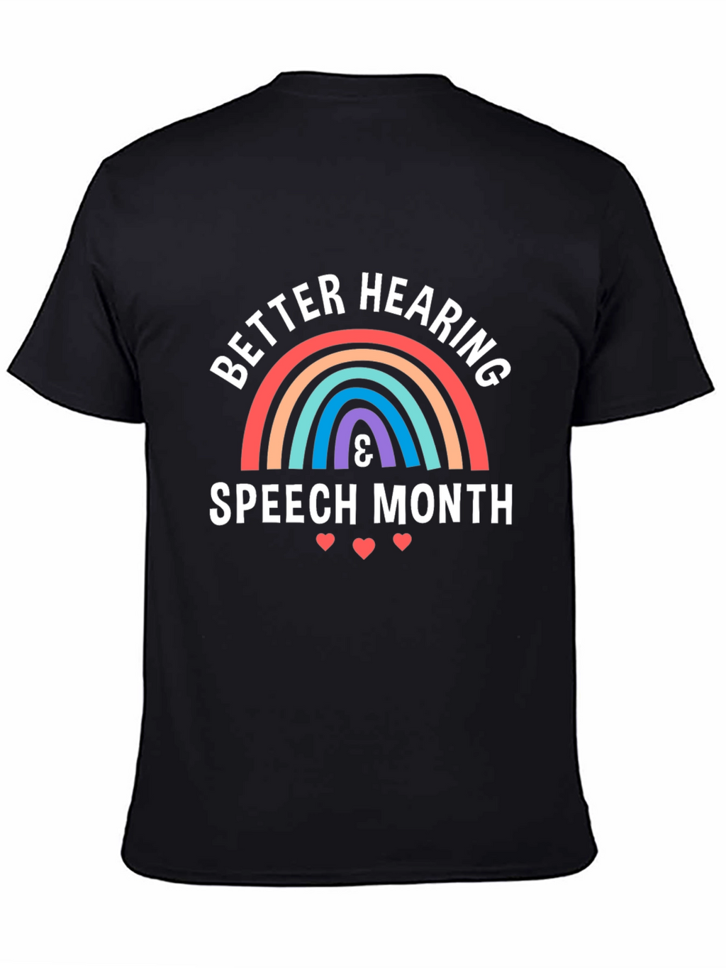 Better Hearing & Speech Month T-Shirt