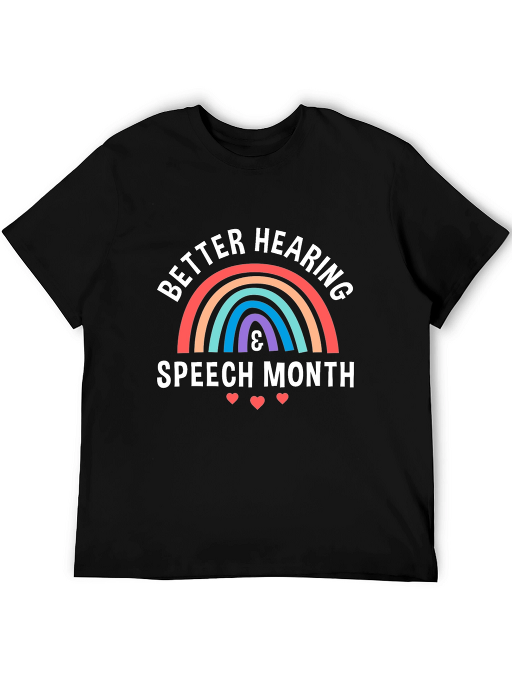 Better Hearing & Speech Month T-Shirt