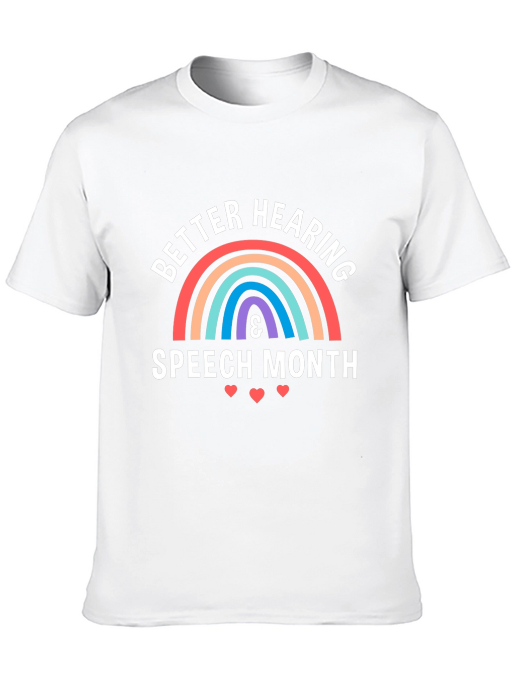 Better Hearing & Speech Month T-Shirt