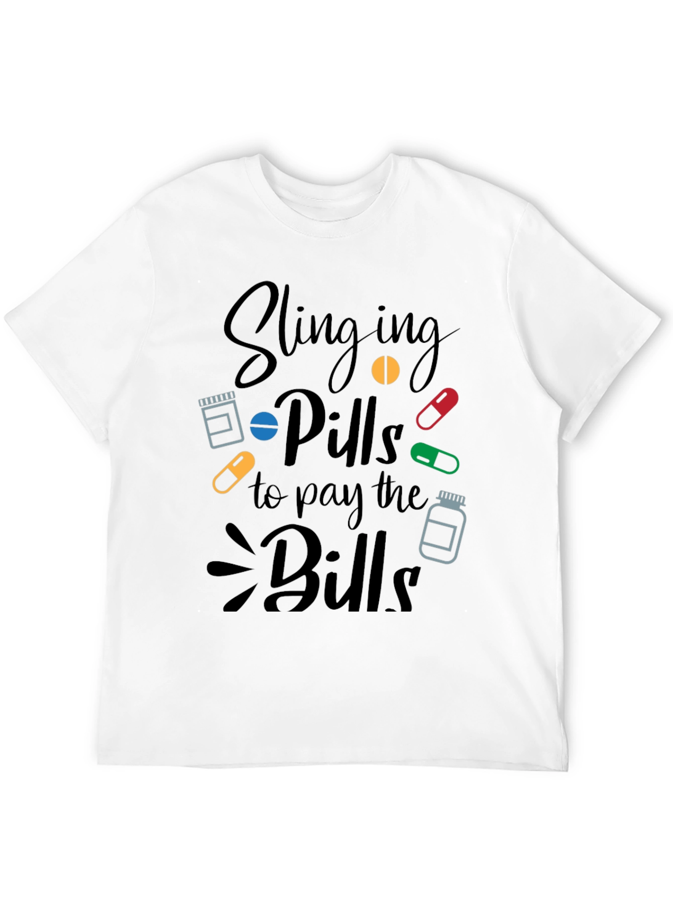 Slinging Pills Funny Pharmacy T-Shirt