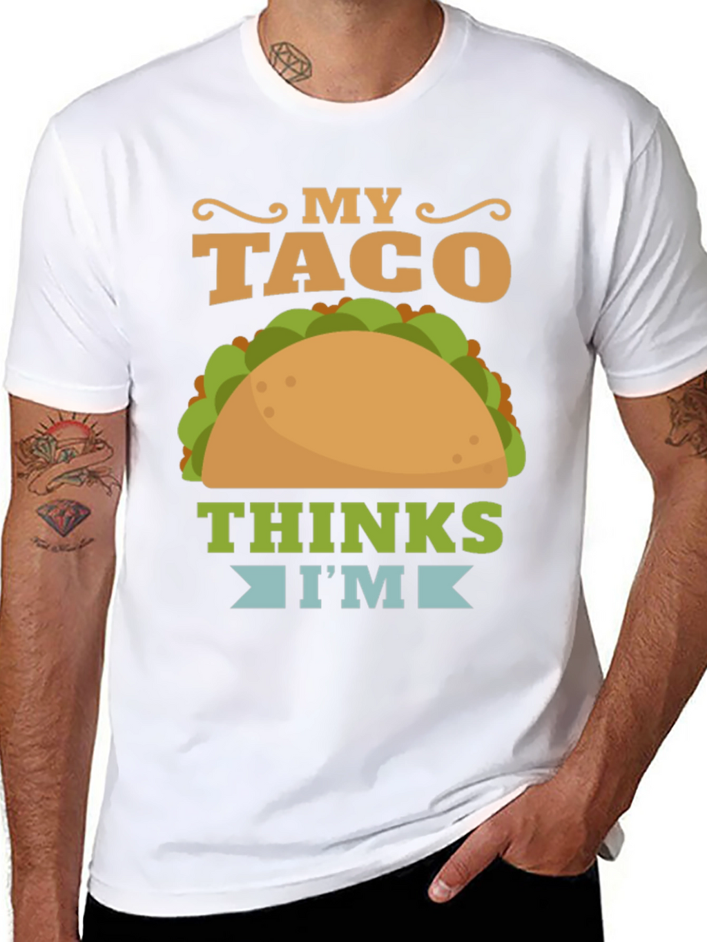My Taco Thinks Im Awesome Graphic T-Shirt
