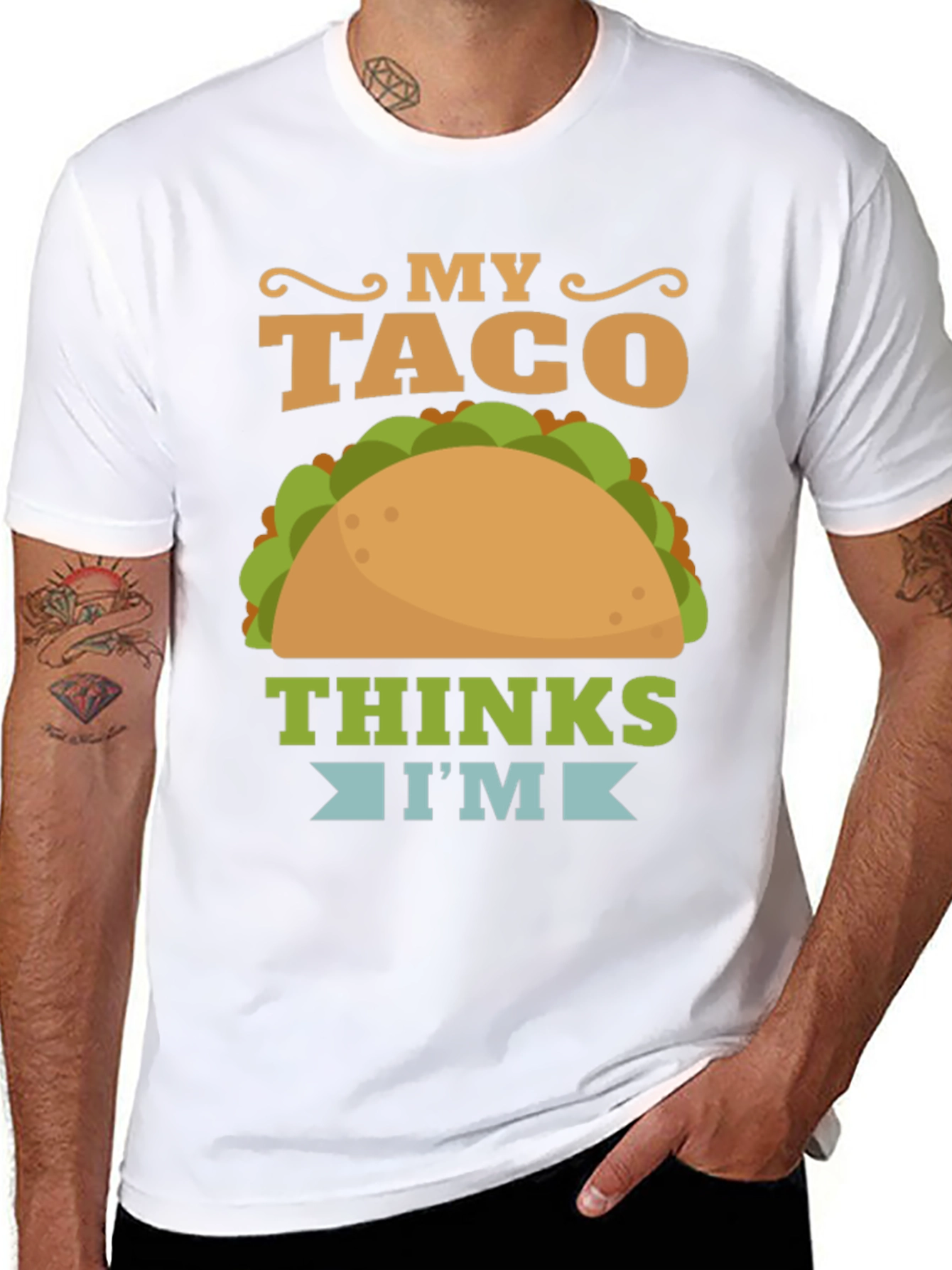 My Taco Thinks Im Awesome Graphic T-Shirt