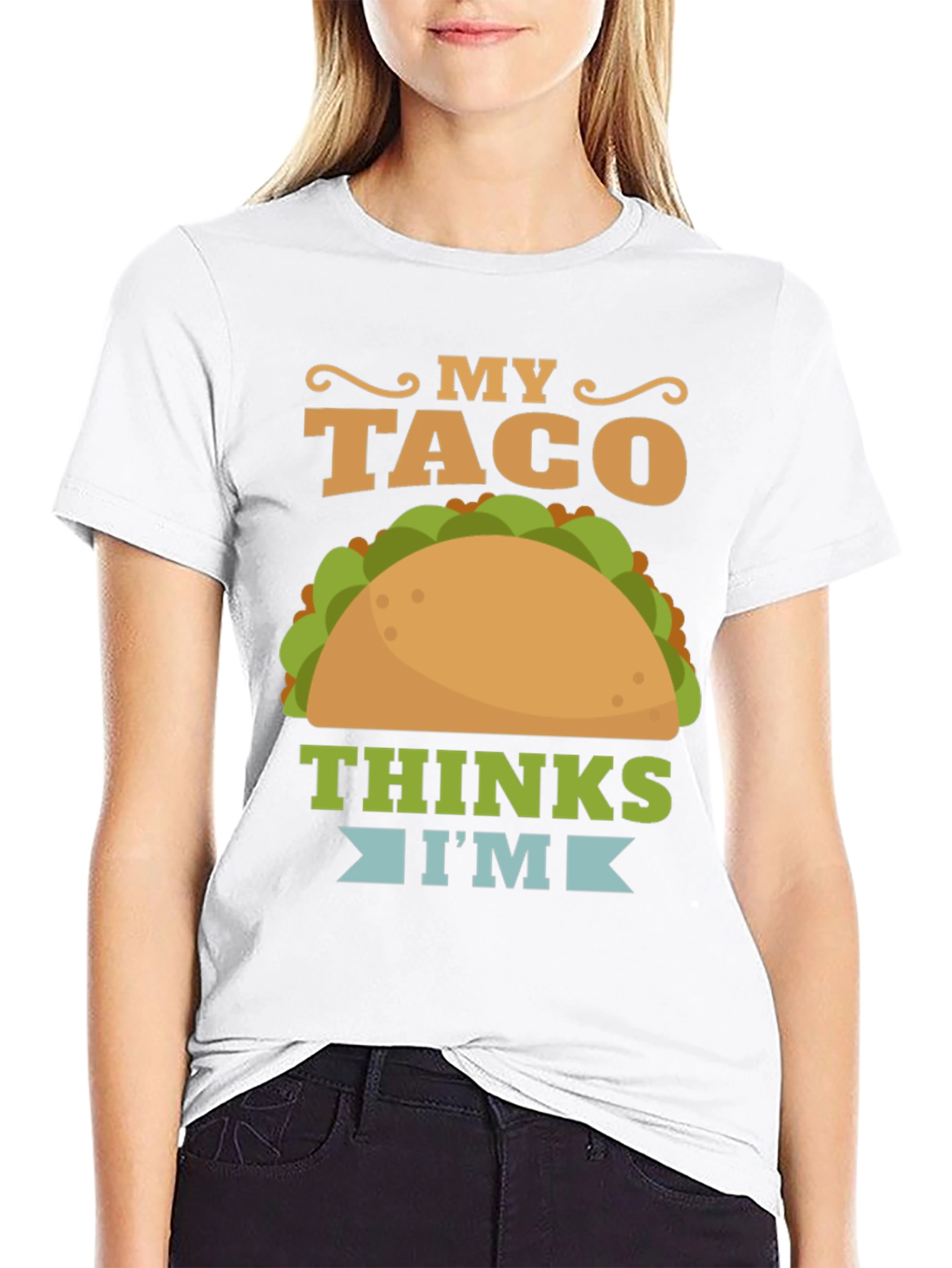 My Taco Thinks Im Awesome Graphic T-Shirt