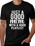 Just a Good Mom T-Shirt