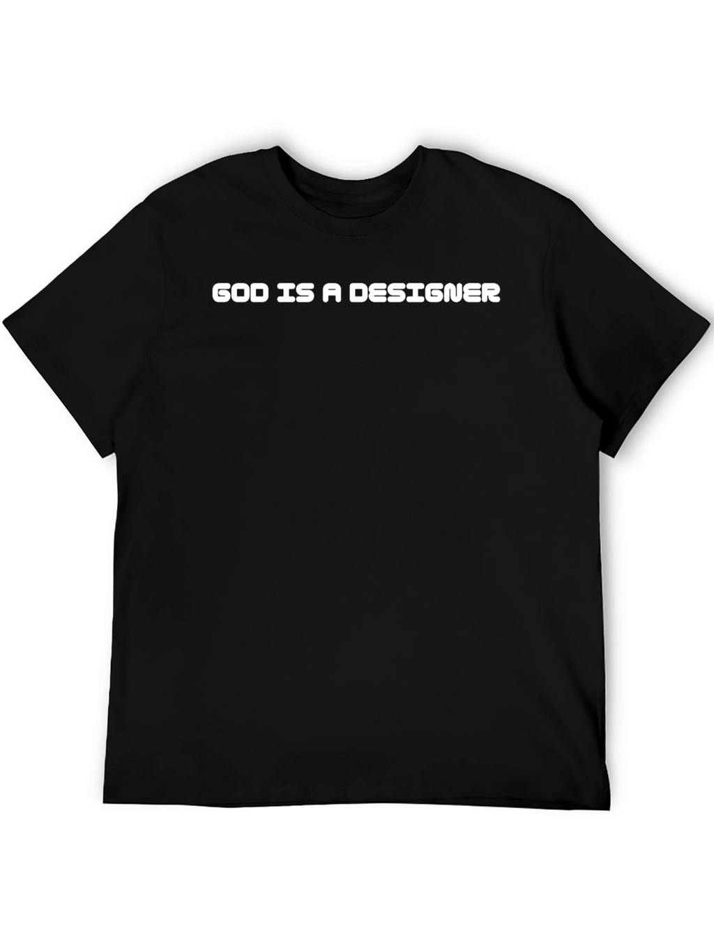 God Is A Designer T-Shirt - Black