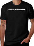 God Is A Designer T-Shirt - Black
