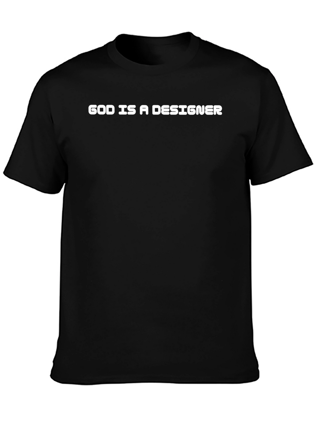 God Is A Designer T-Shirt - Black