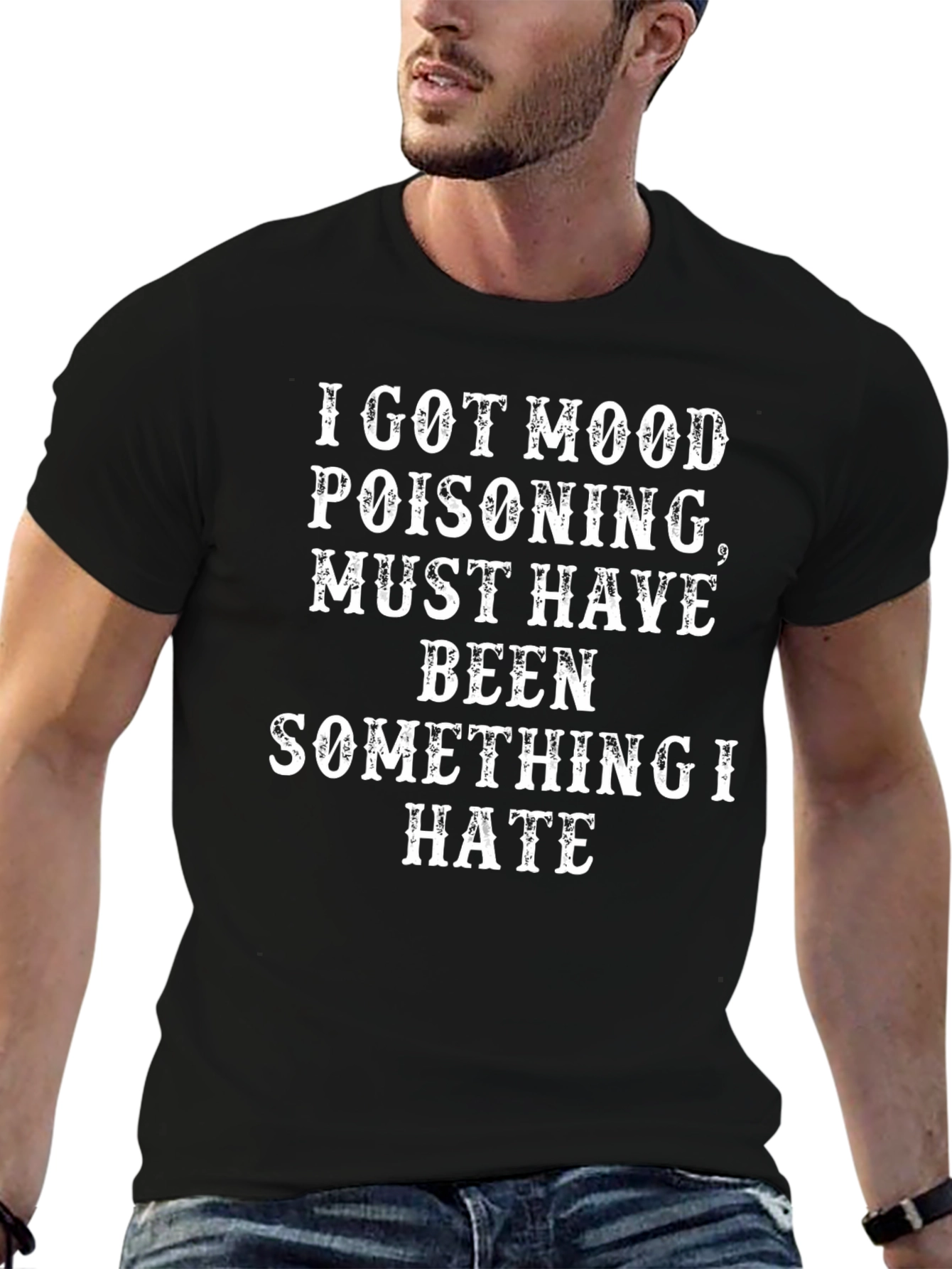 Mood Poisoning Graphic T-Shirt Funny Sarcastic Tee