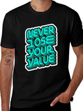 Never Lose Your Value Graphic Tee