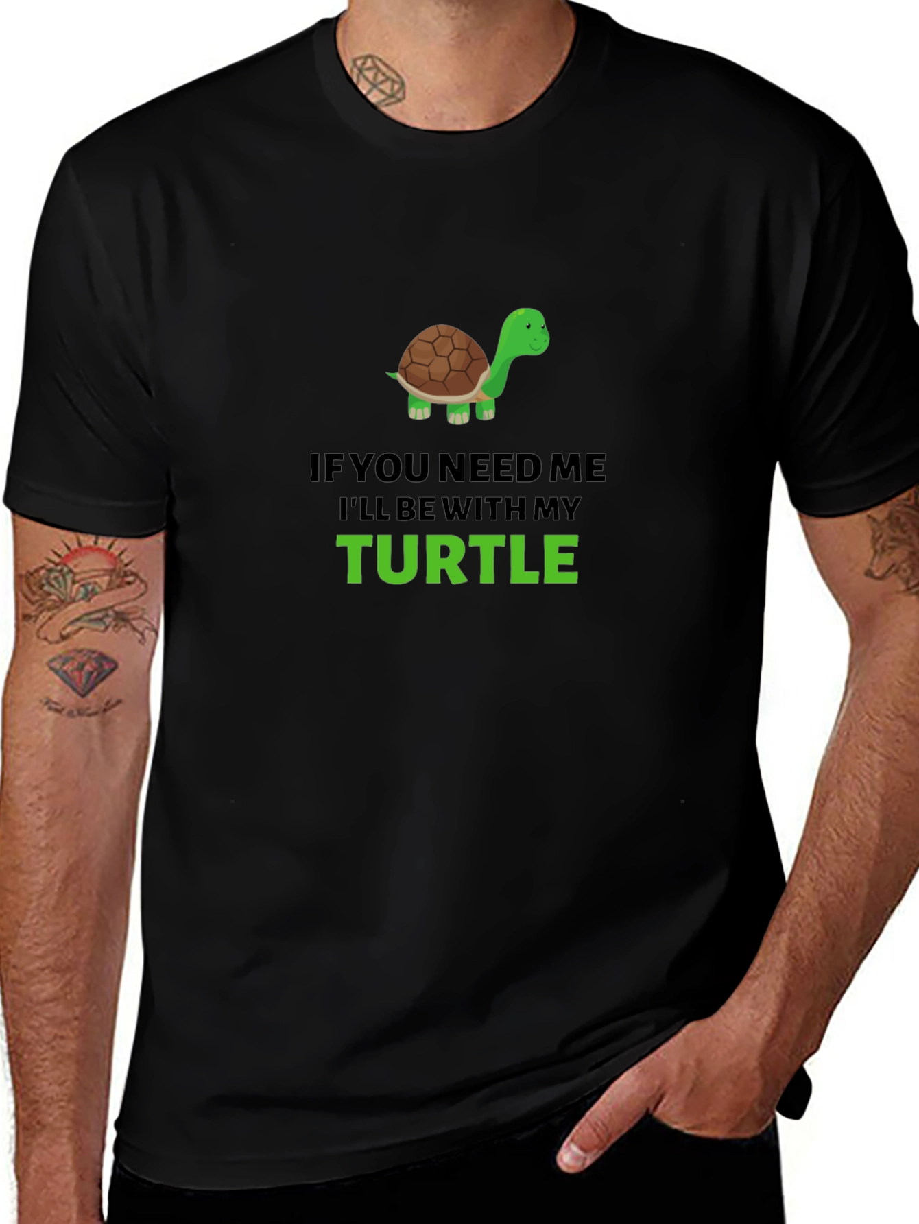 Turtle Lover Graphic T-Shirt - If You Need Me