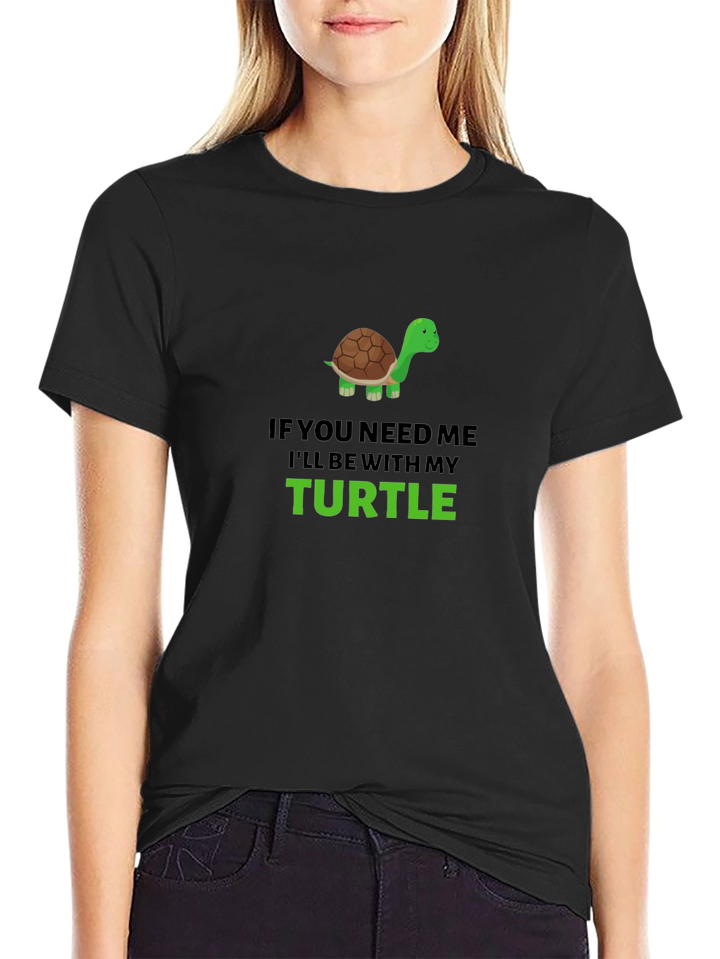 Turtle Lover Graphic T-Shirt - If You Need Me