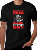 Road Rage Trucker T-Shirt - Youre Just an Idiot!