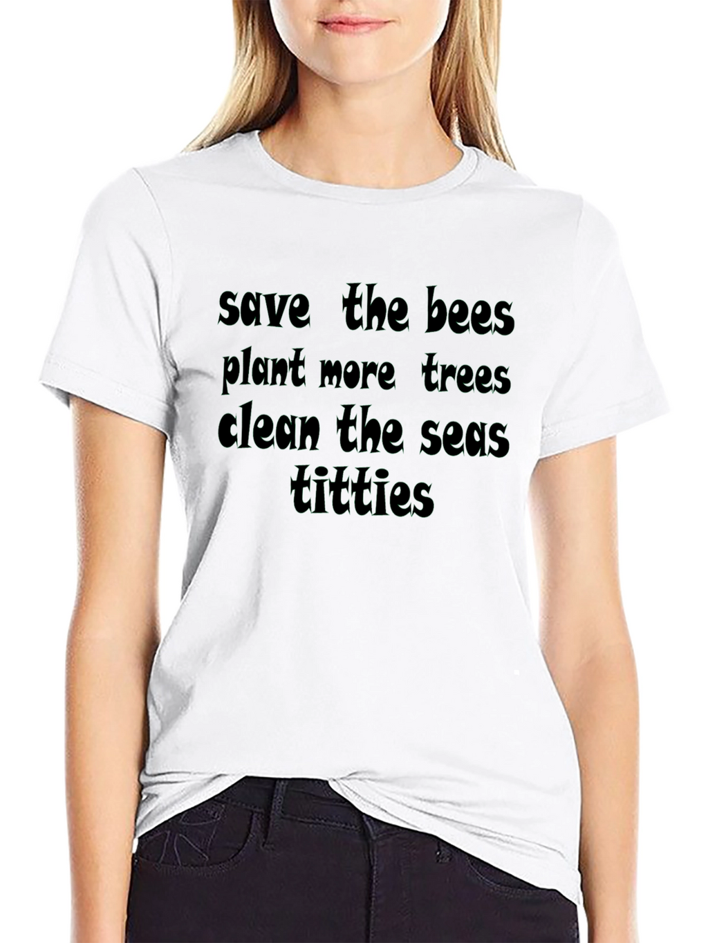 Funny Eco-Friendly Slogan Black T-Shirt
