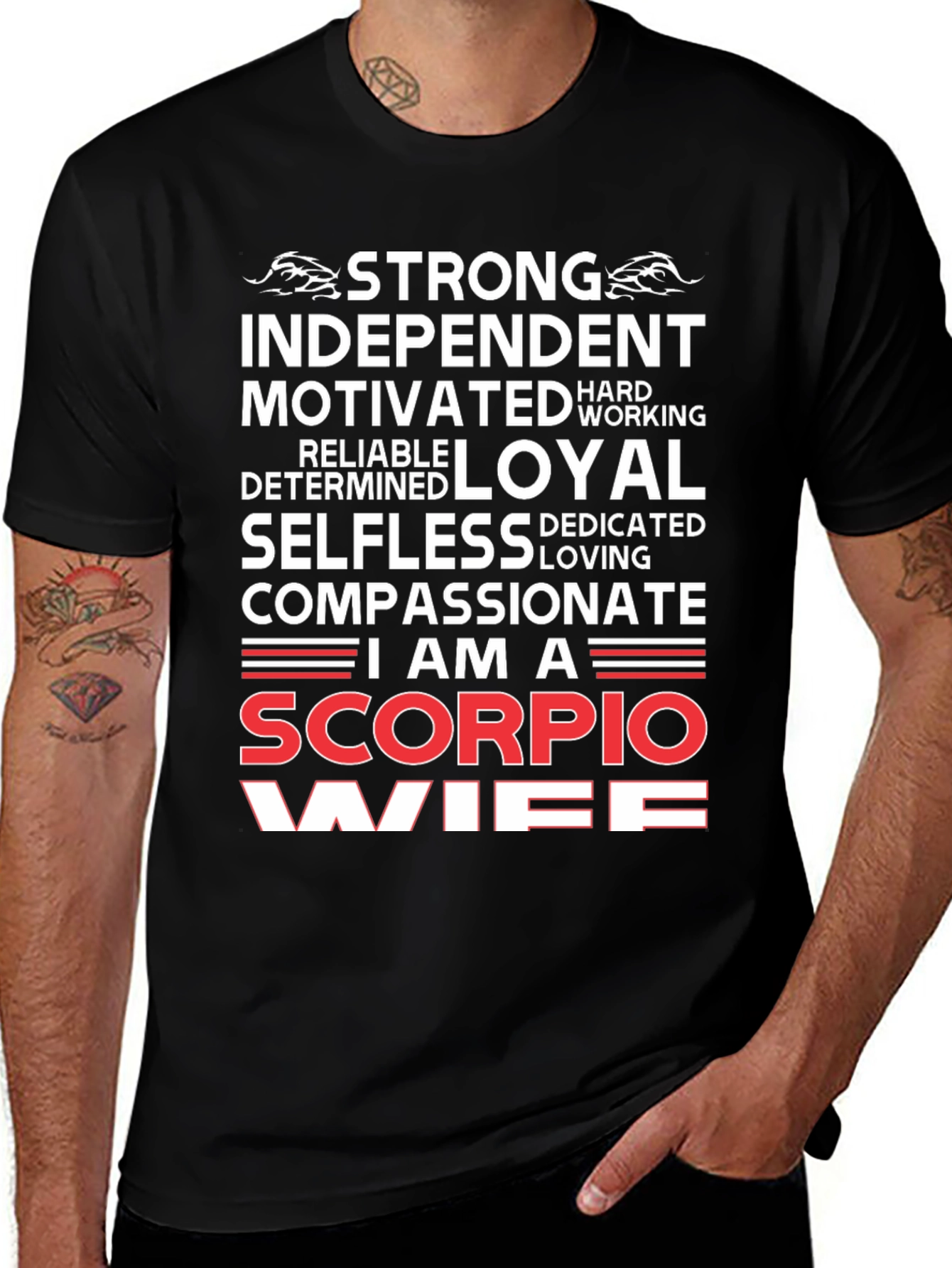 Scorpio Wife T-Shirt: Strong Loyal Compassionate Zodiac Tee