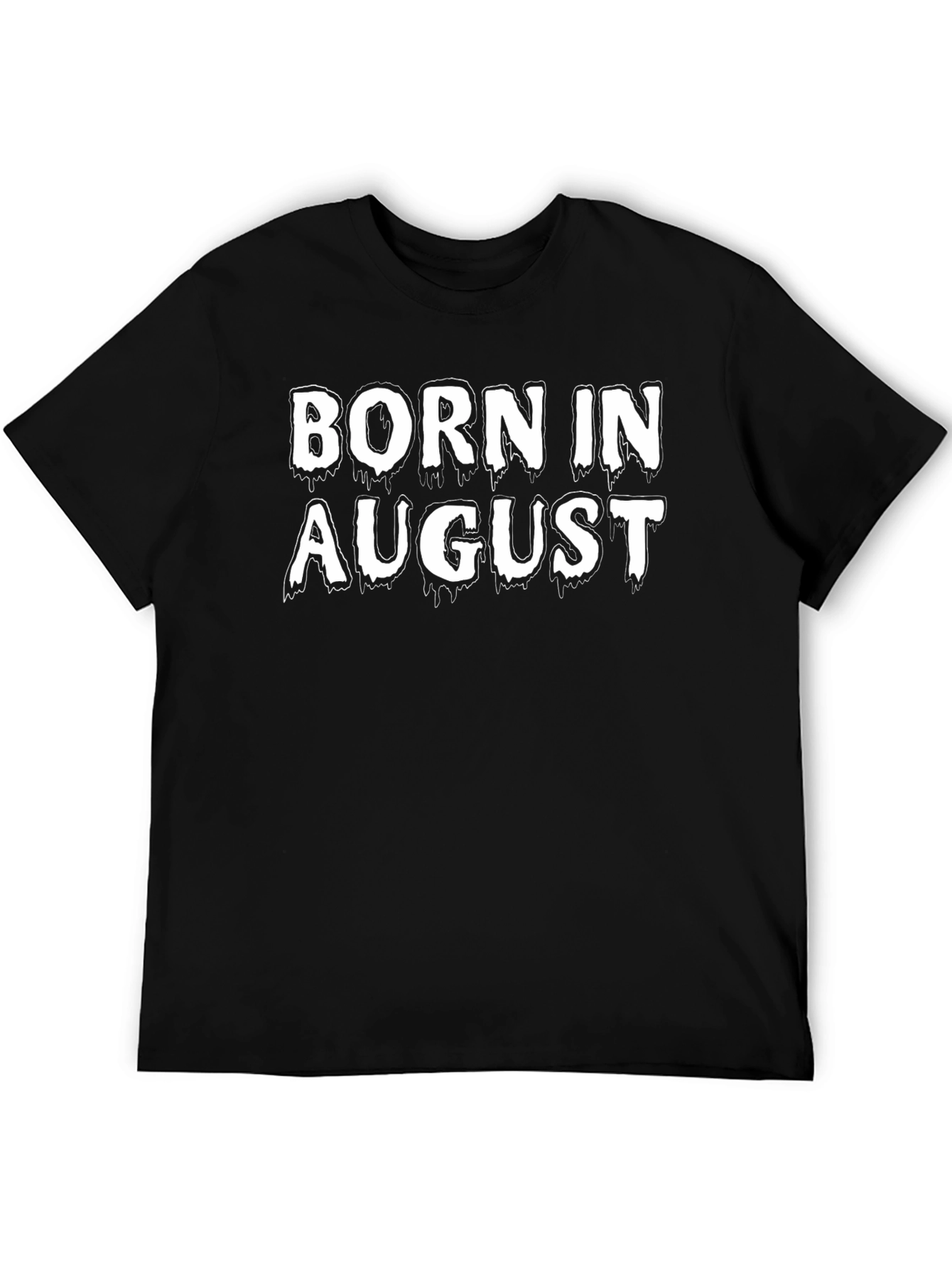 Born in August T-Shirt - Black Cotton Tee