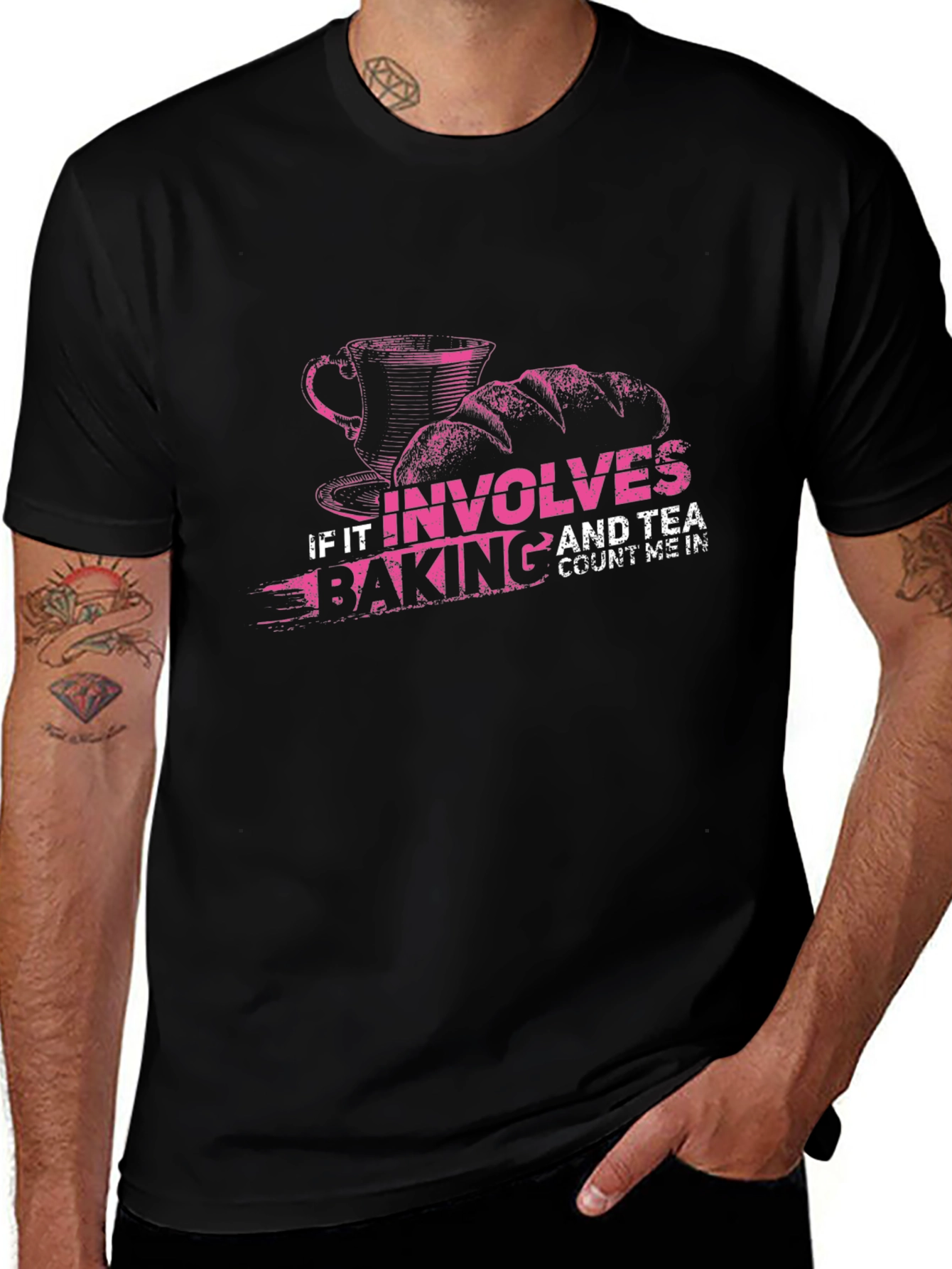 Baking and Tea T-Shirt: Count Me In!