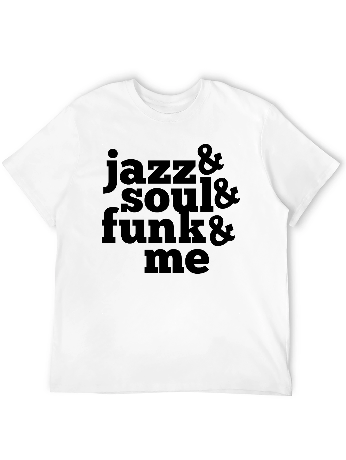 Jazz Soul Funk Me Black T-Shirt