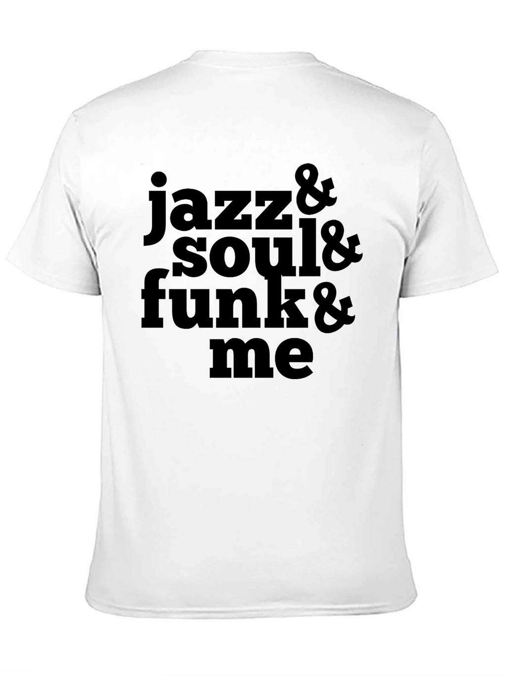 Jazz Soul Funk Me Black T-Shirt