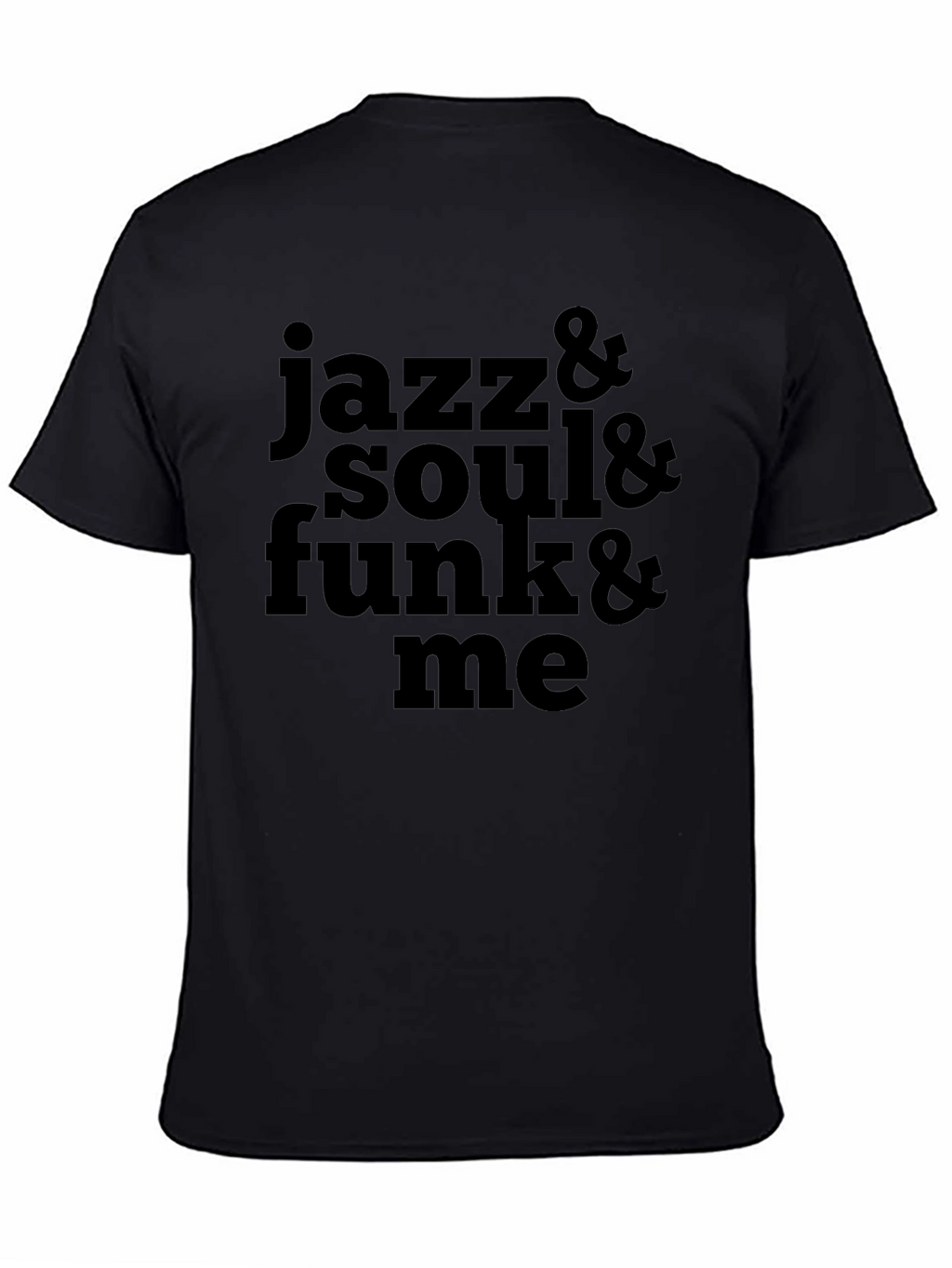 Jazz Soul Funk Me Black T-Shirt