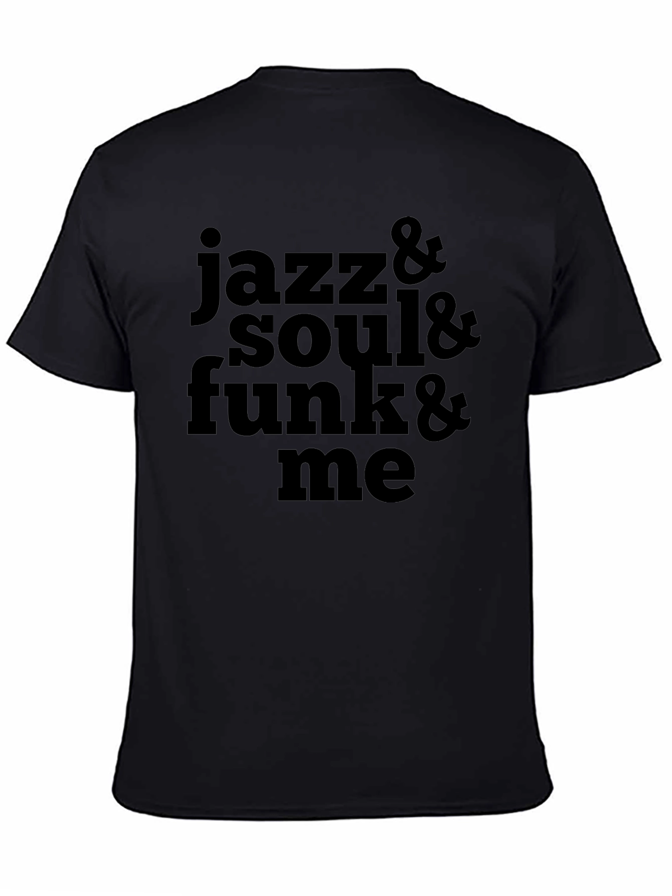 Jazz Soul Funk Me Black T-Shirt