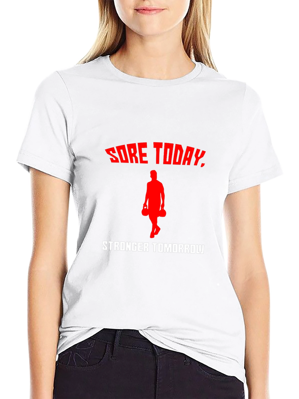 Sore Today Stronger Tomorrow Workout T-Shirt