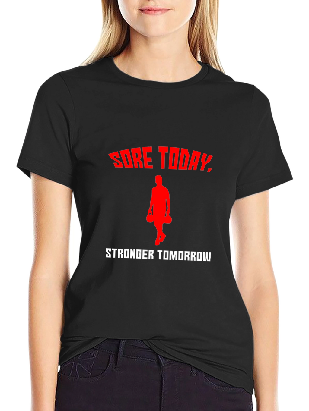 Sore Today Stronger Tomorrow Workout T-Shirt