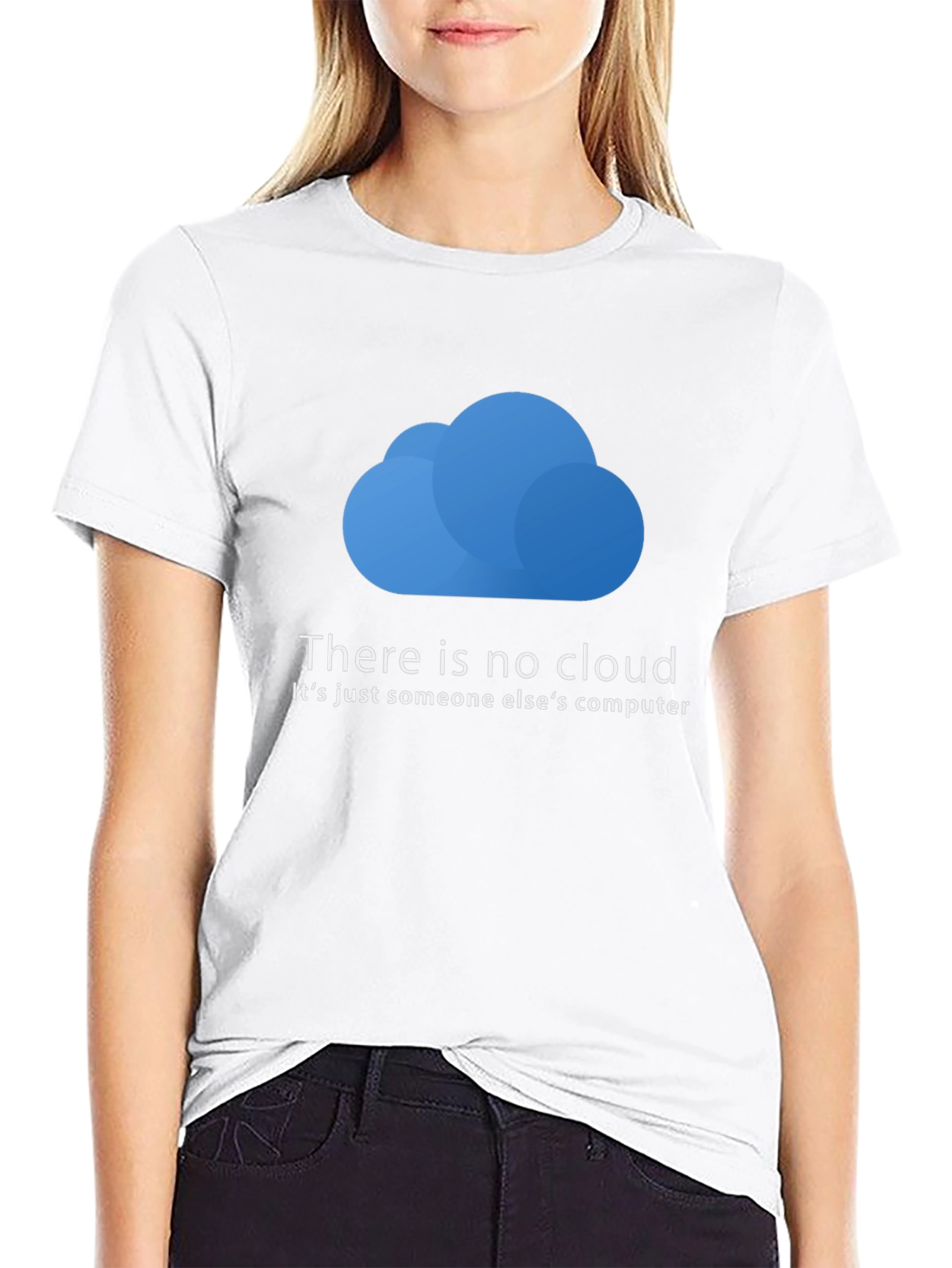 There is No Cloud T-Shirt - Funny Techie Tee