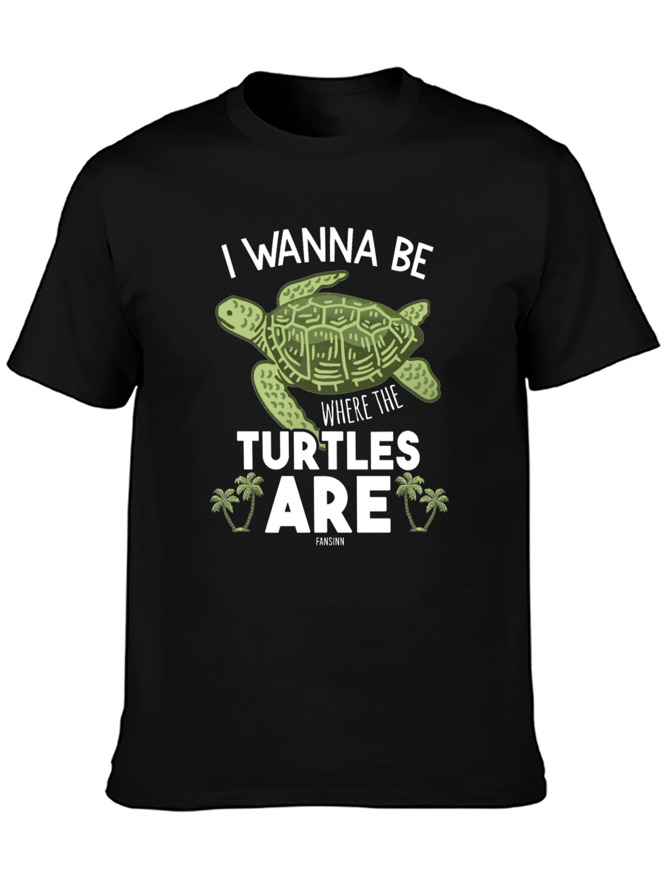 Turtle Lover Tee - I Wanna Be Where the Turtles Are