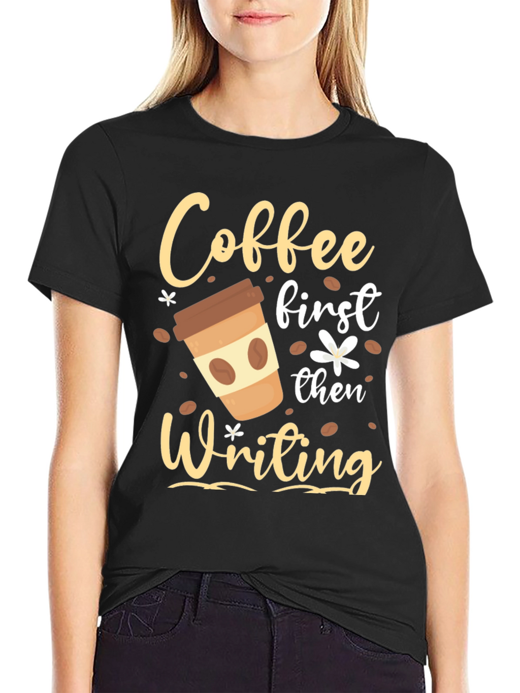 Coffee First Then Writing T-Shirt