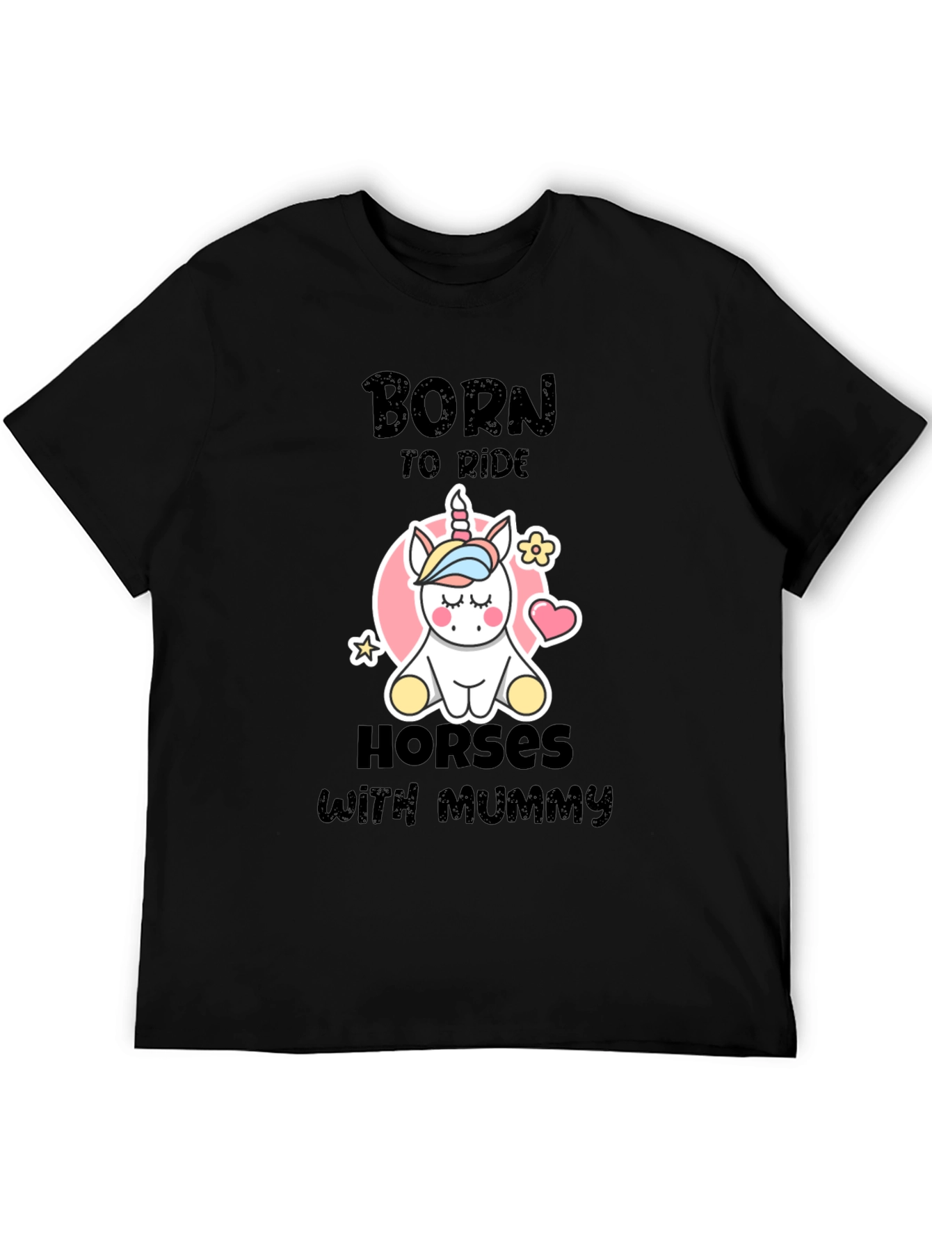 Born to Ride Horses with Mummy T-Shirt