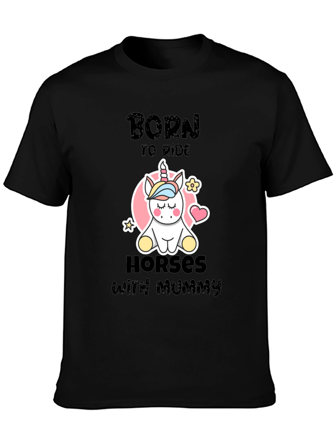 Born to Ride Horses with Mummy T-Shirt