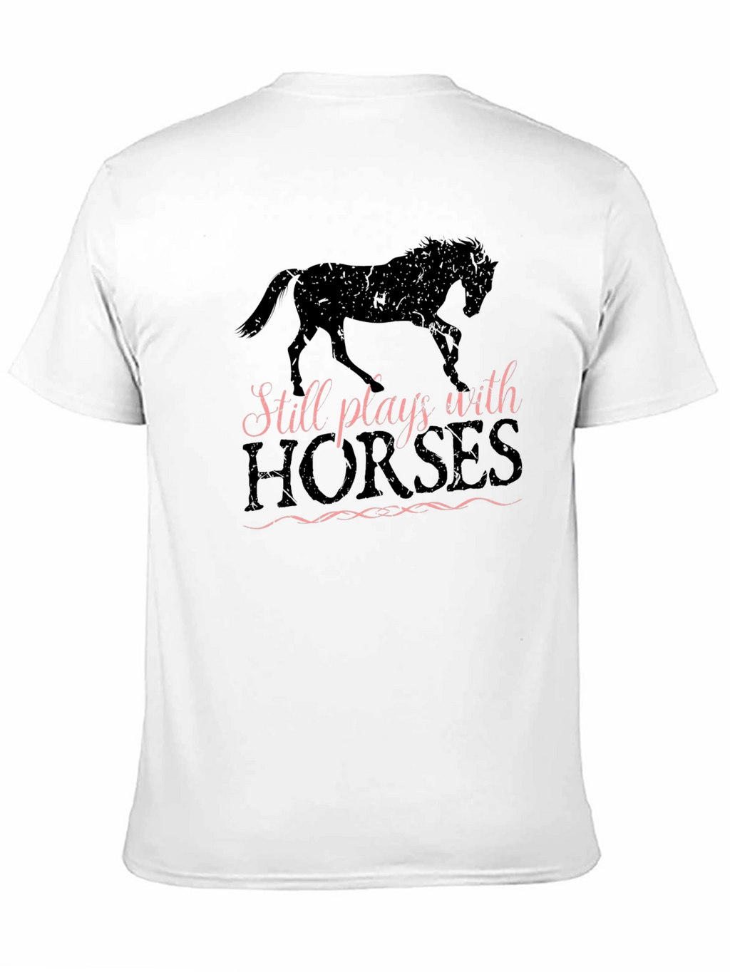 Still Plays with Horses Graphic Tee