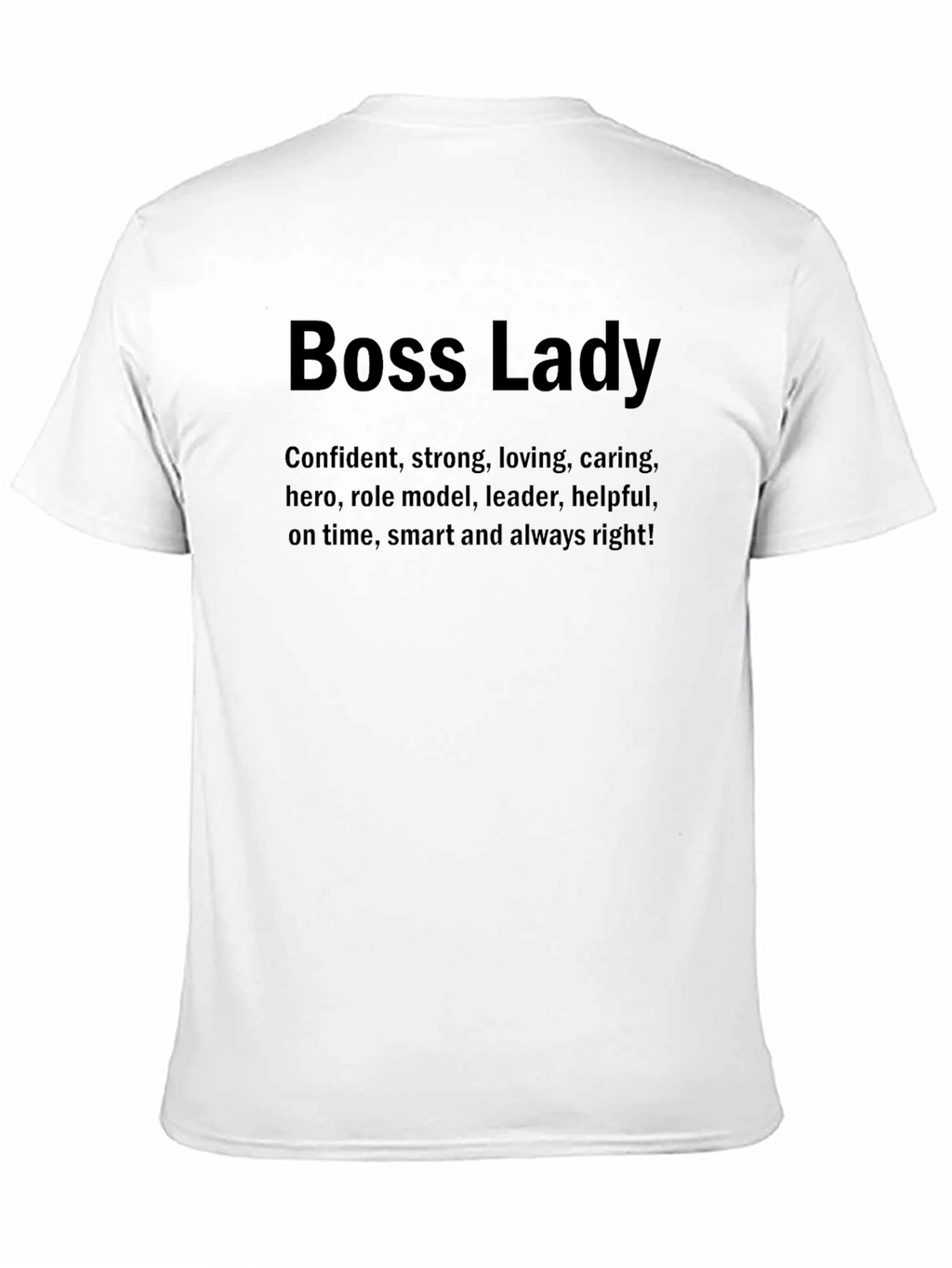 Boss Lady T-Shirt - Confident Strong & Smart
