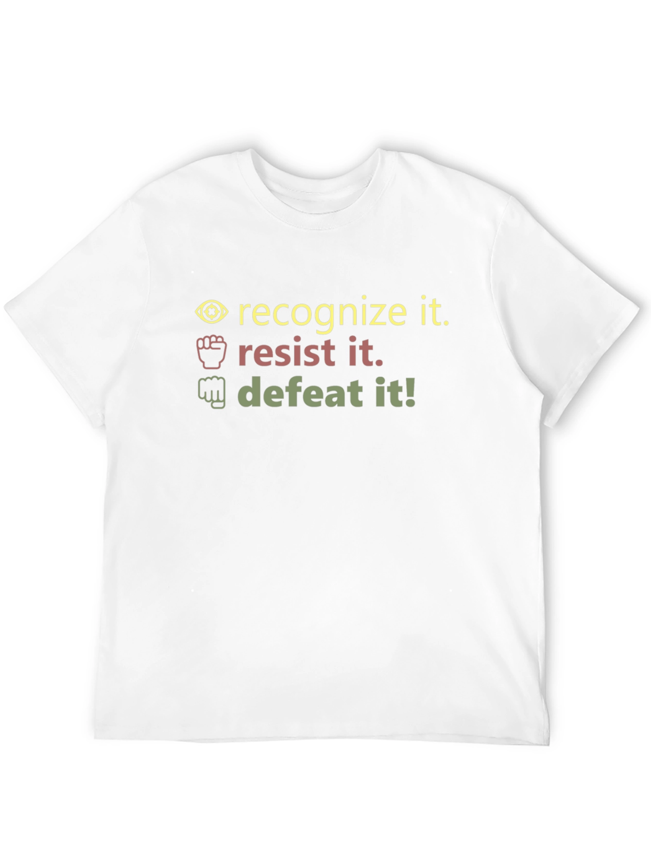 Recognize Resist Defeat - Graphic T-Shirt