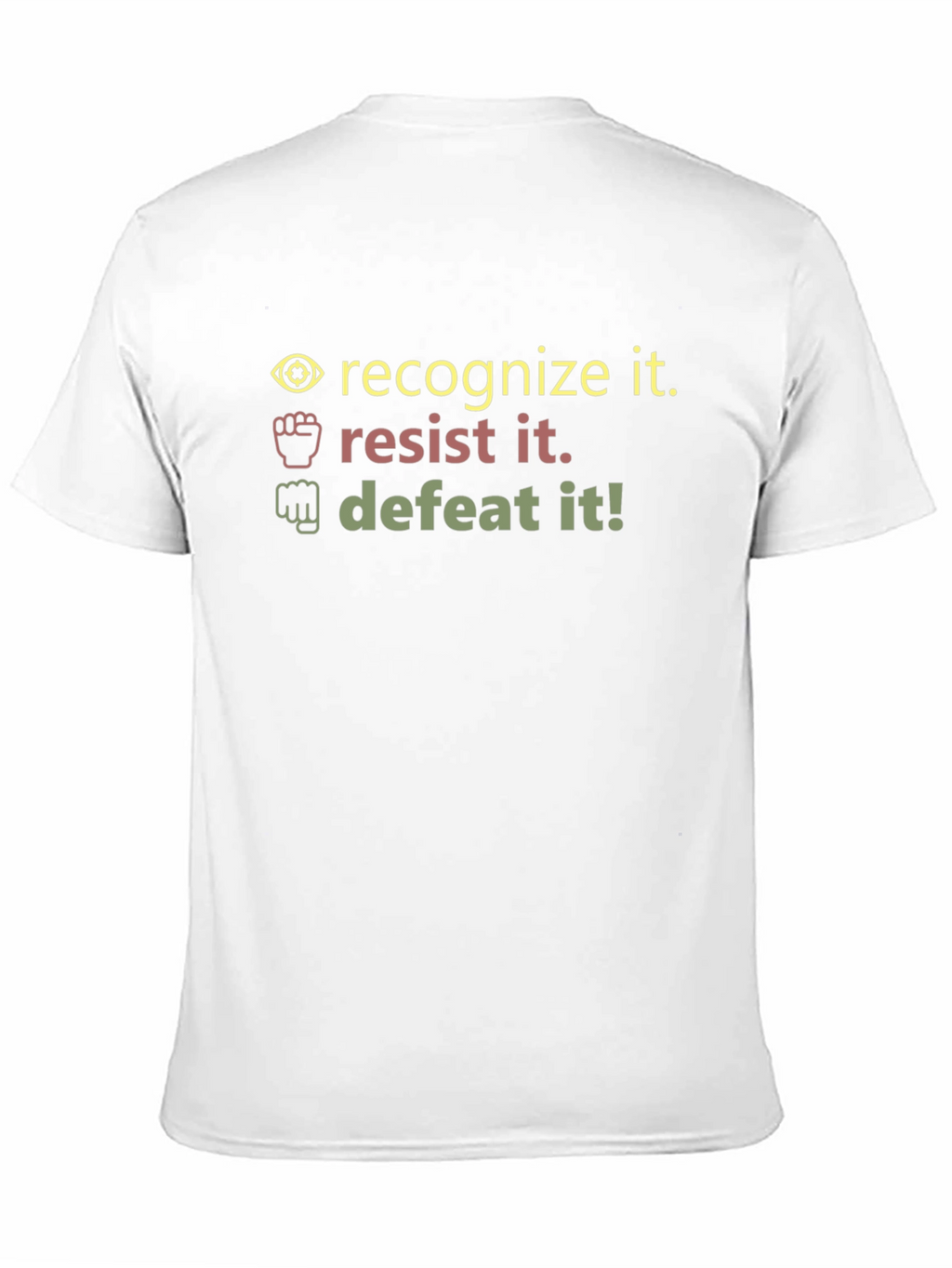 Recognize Resist Defeat - Graphic T-Shirt