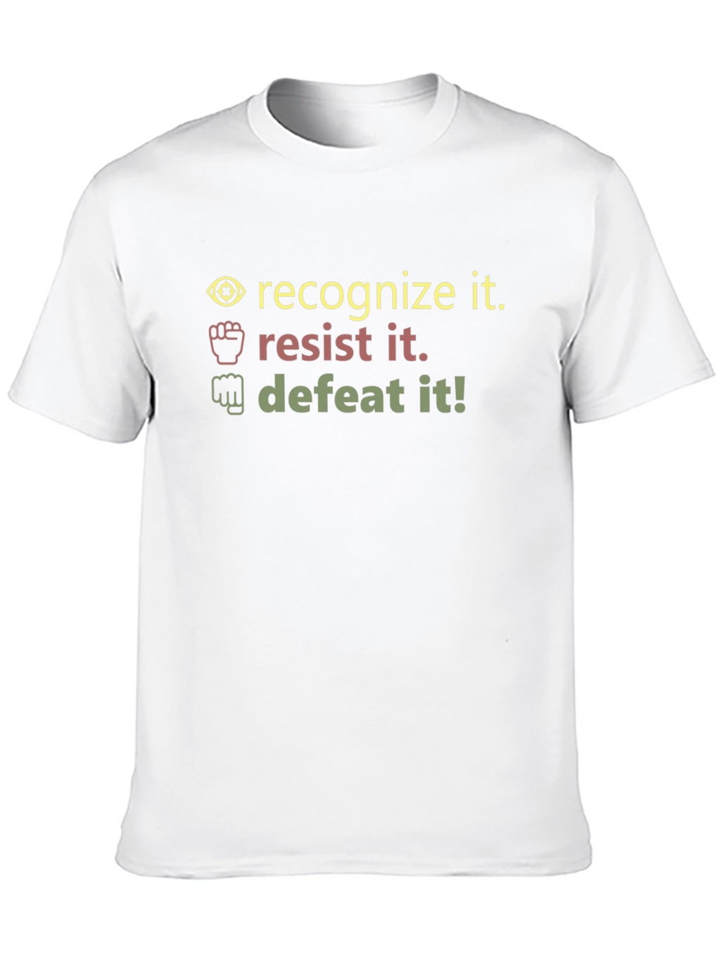 Recognize Resist Defeat - Graphic T-Shirt