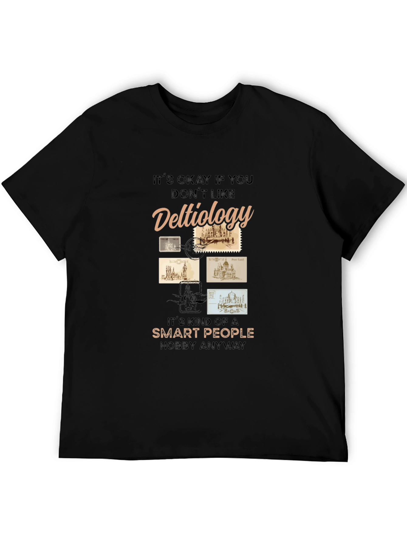 Deltiology Smart People Hobby T-Shirt