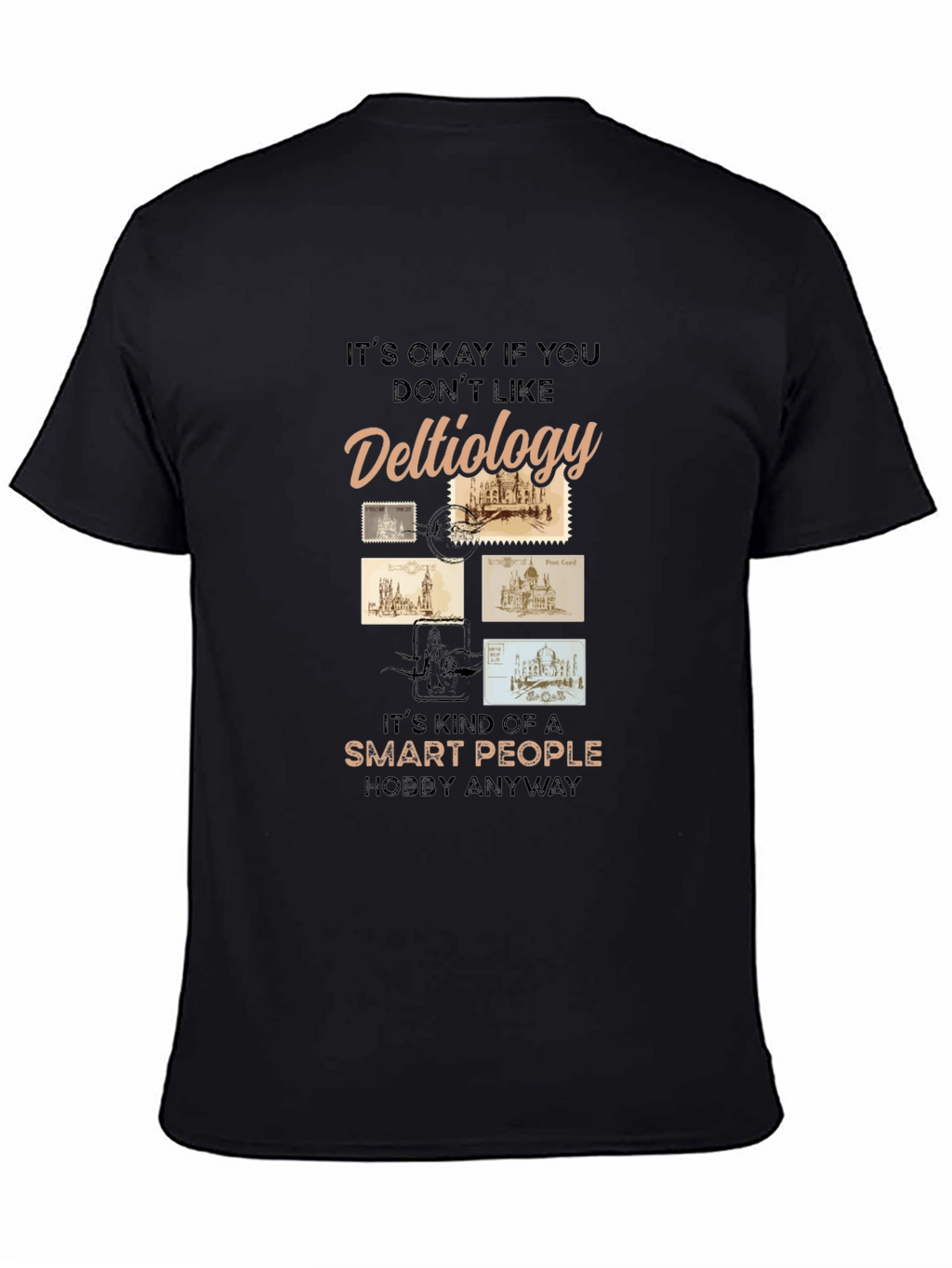 Deltiology Smart People Hobby T-Shirt