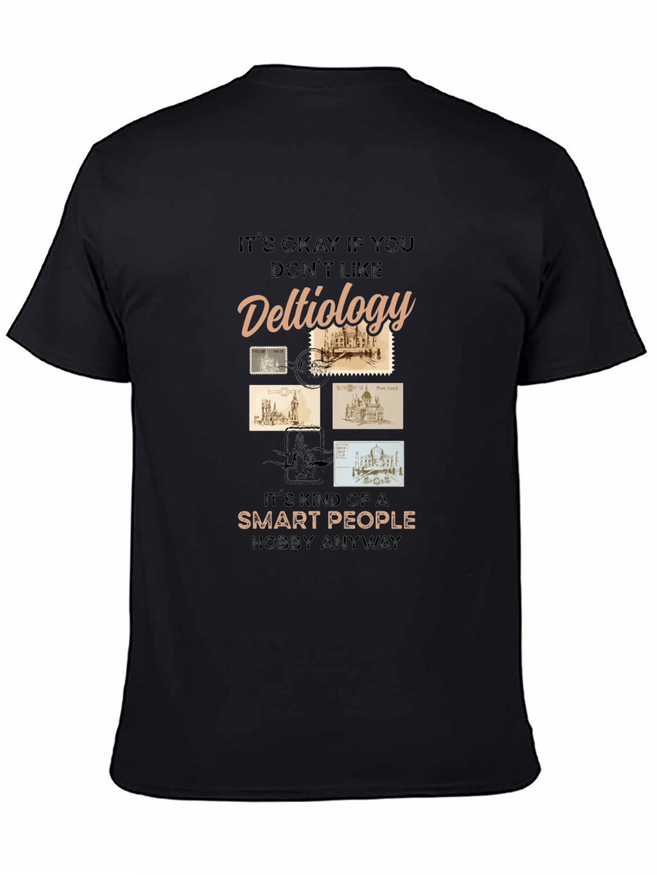 Deltiology Smart People Hobby T-Shirt