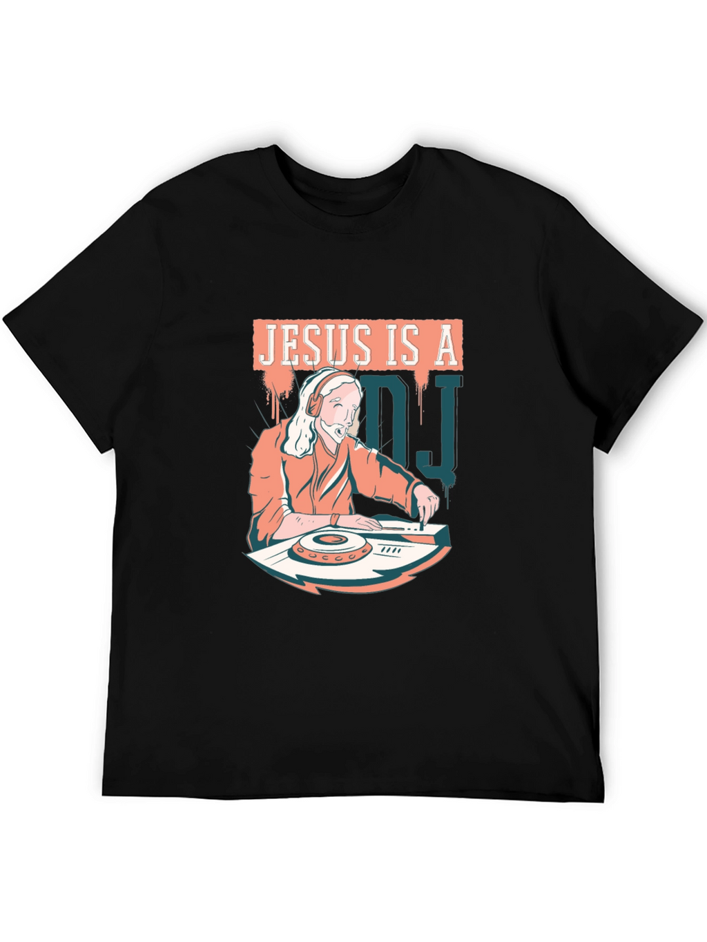 Jesus is a DJ Graphic T-Shirt