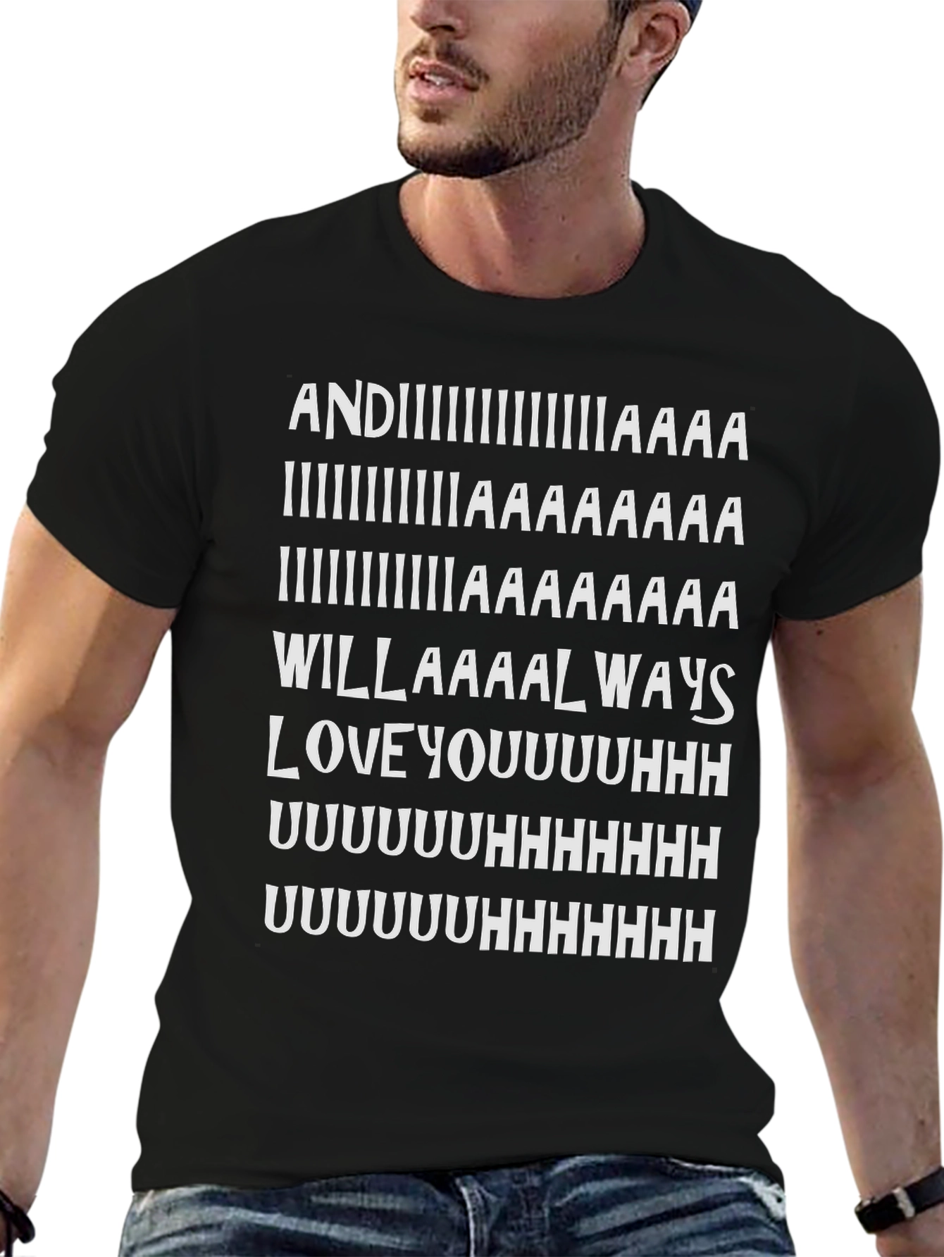 And I Will Always Love You T-Shirt