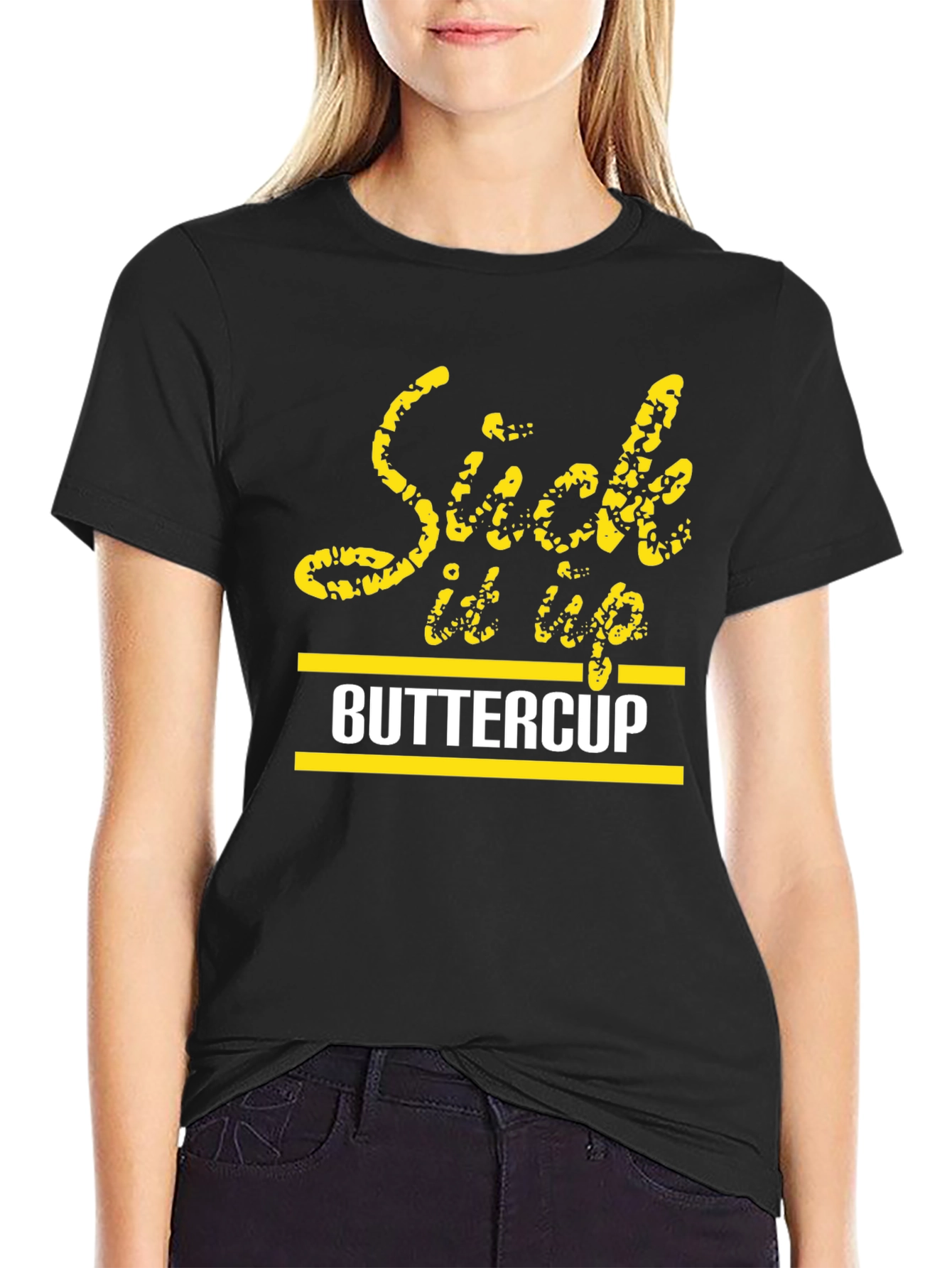 Suck It Up Buttercup Graphic T-Shirt