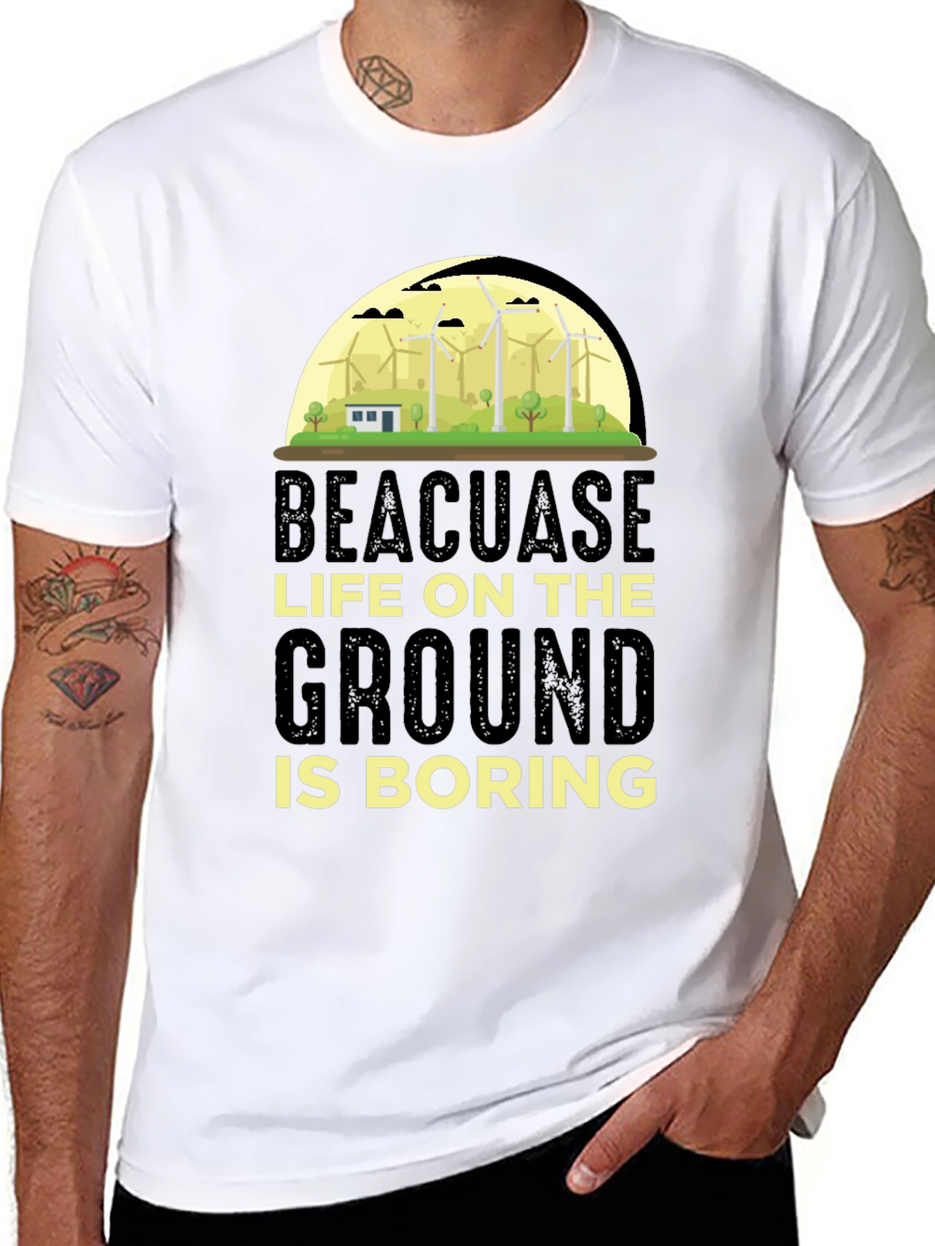 Beacuase Life On the Ground Is Boring T-Shirt